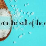 Influence and Impact: Salt of the Earth